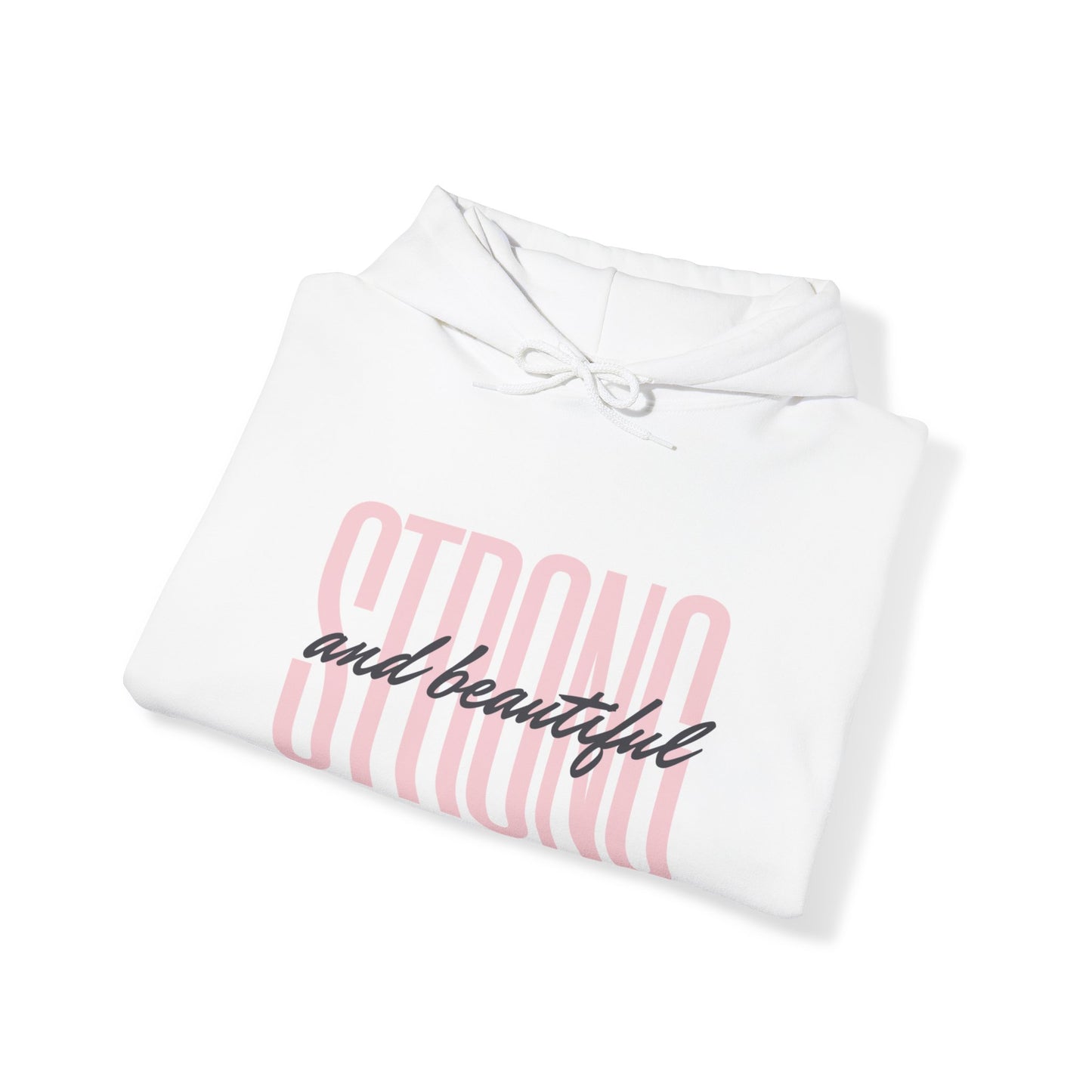 Women's Hooded Sweatshirt "Strong and Beautiful"