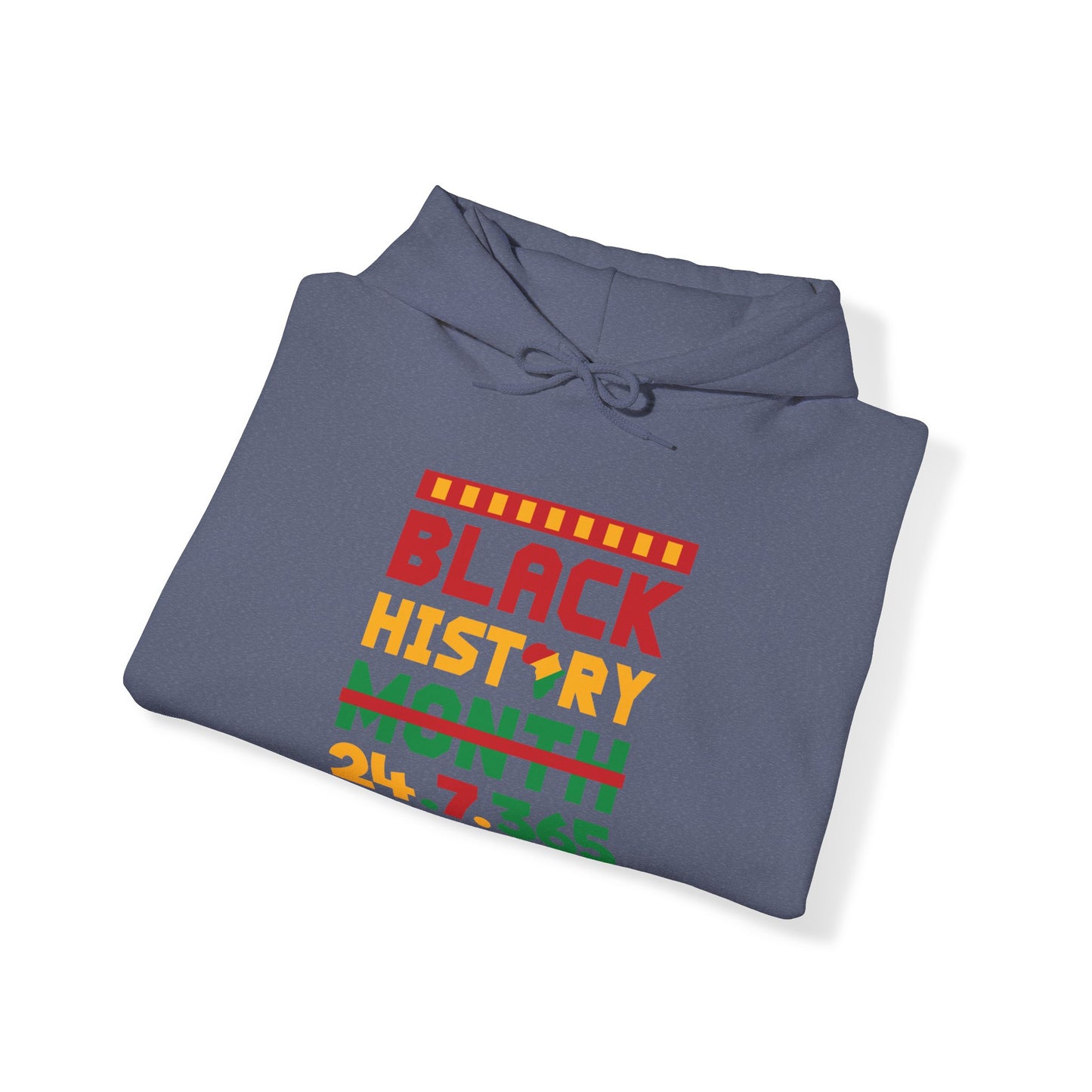 Unisex Hooded Sweatshirt “Black History 24.7.365"
