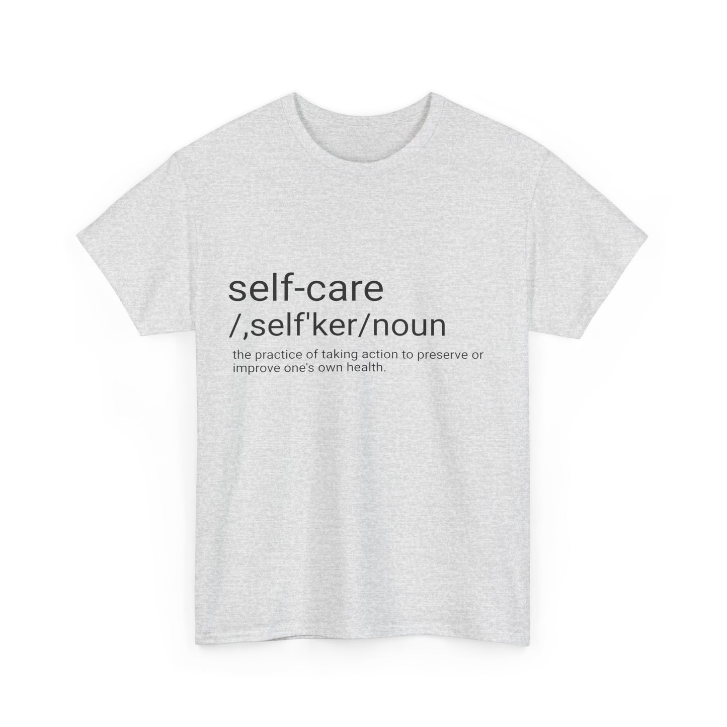 Unisex Heavy Cotton Tee "Self-Care"