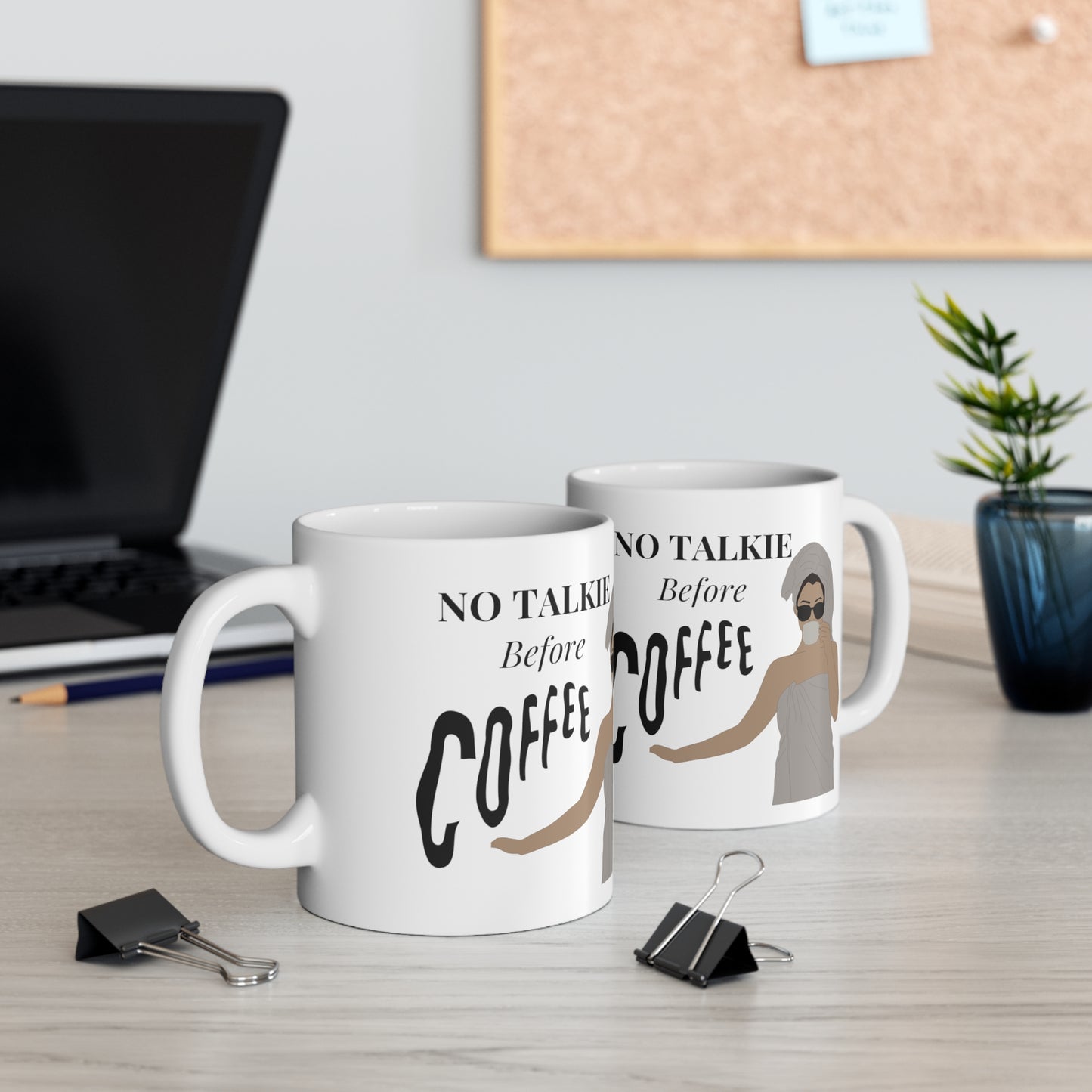 Ceramic Mug 11oz "No Talkie"