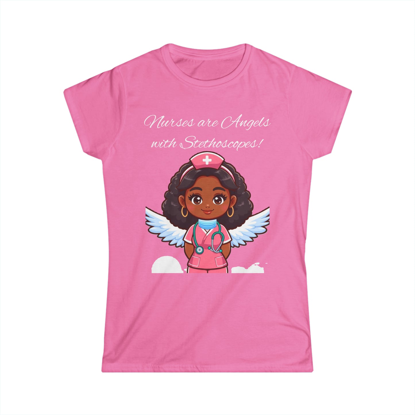 Women's Softstyle Tee "Nurses Are Angels"