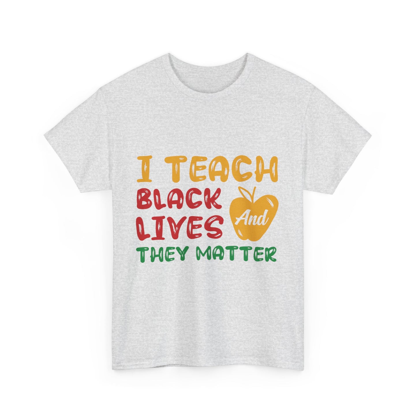 Camiseta unisex de algodón pesado "Teach Black Lives"