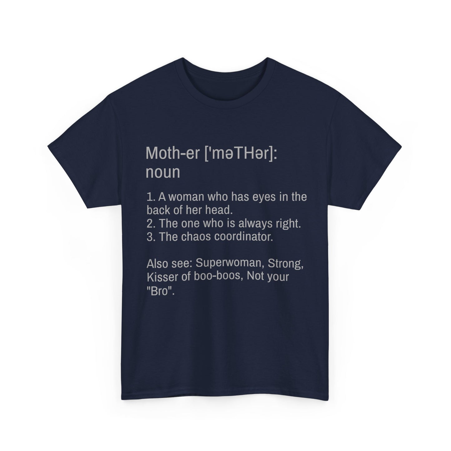 Unisex Heavy Cotton Tee "Definition of Mother"