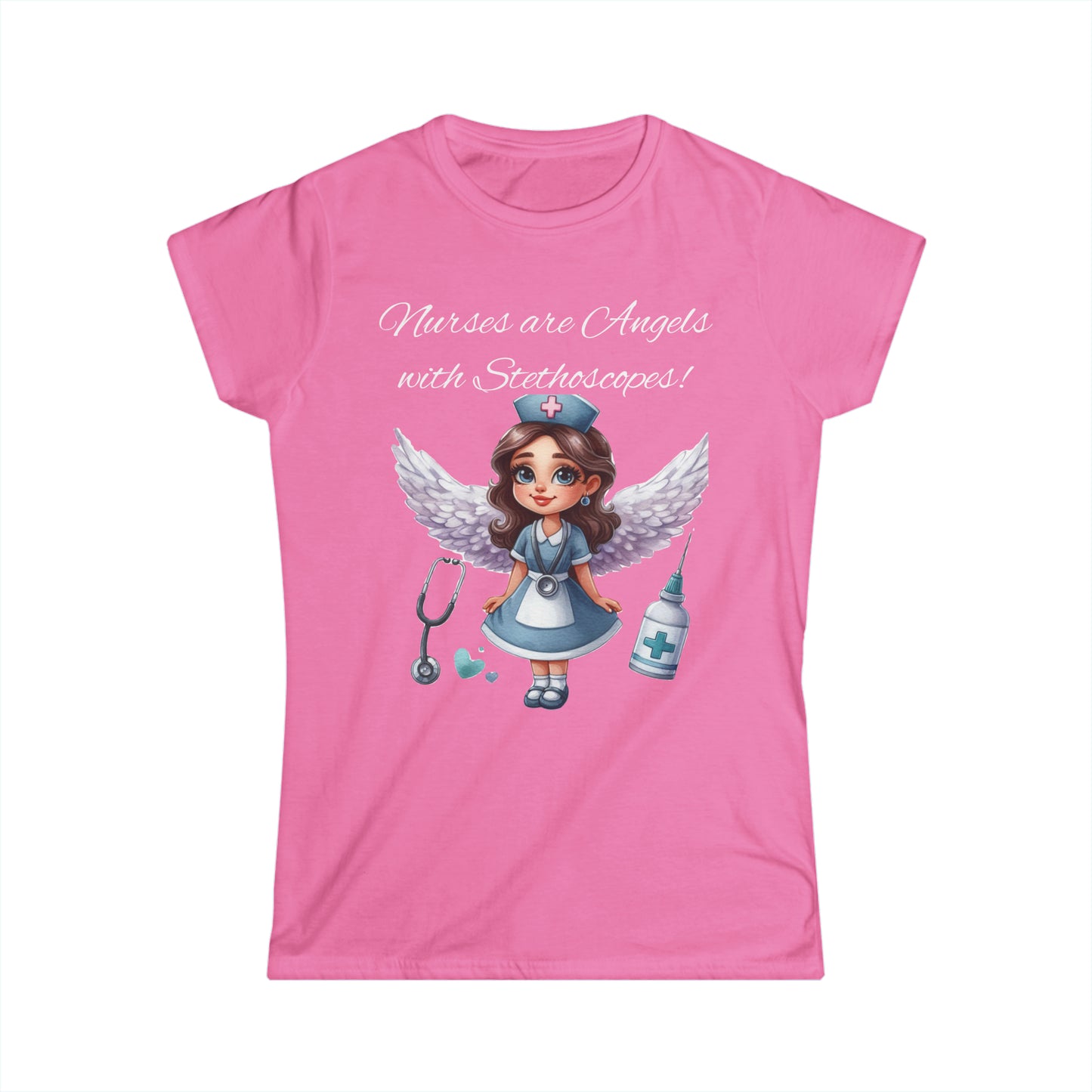 Women's Softstyle Tee "Nurses Are Angels"