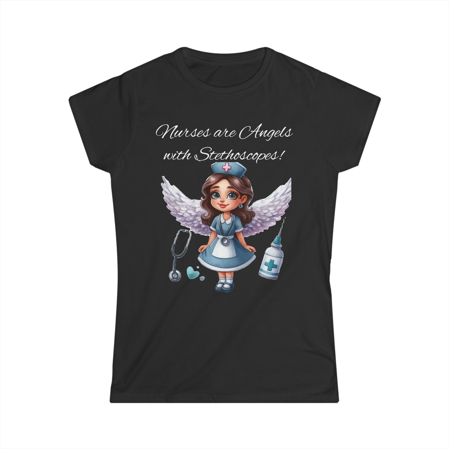 Women's Softstyle Tee "Nurses Are Angels"