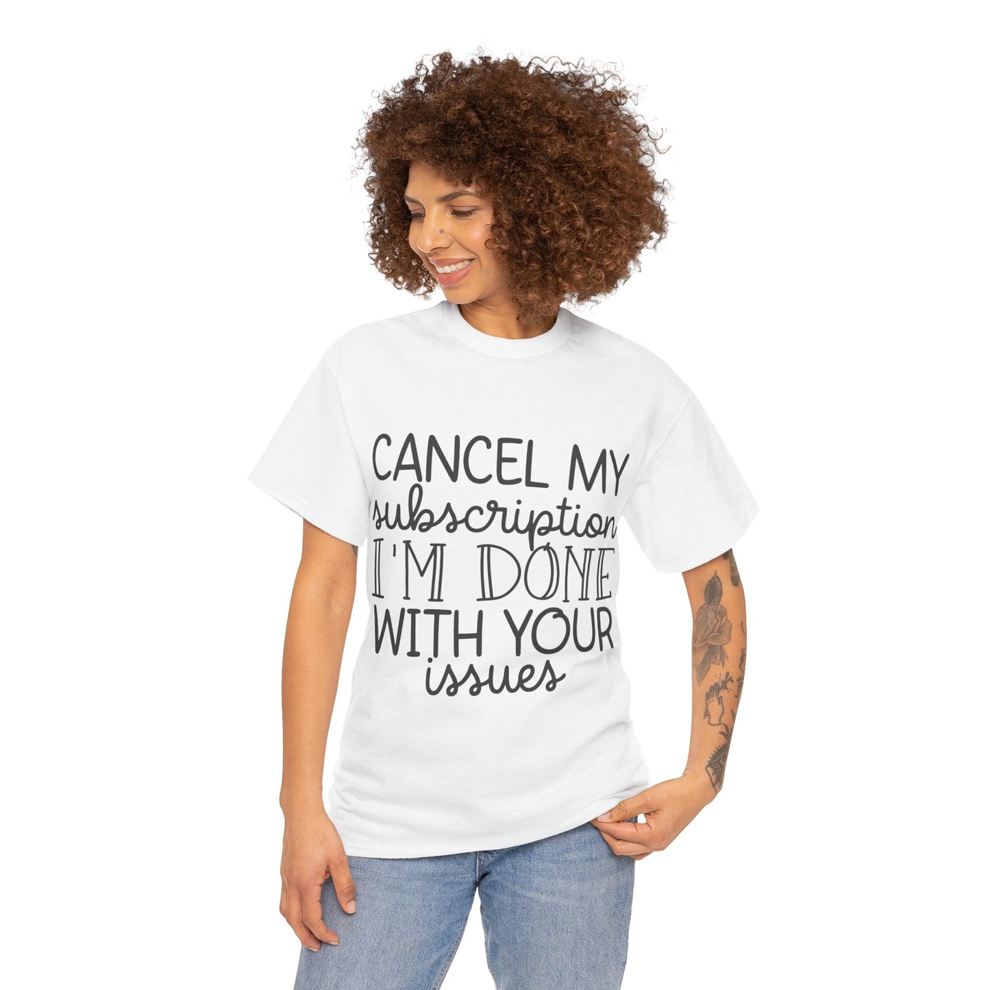 Camiseta unisex de algodón pesado "Cancelar mi suscripción"