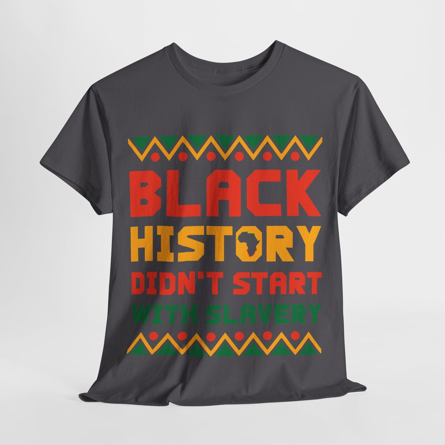 Camiseta unisex de algodón pesado "La historia negra no comenzó"