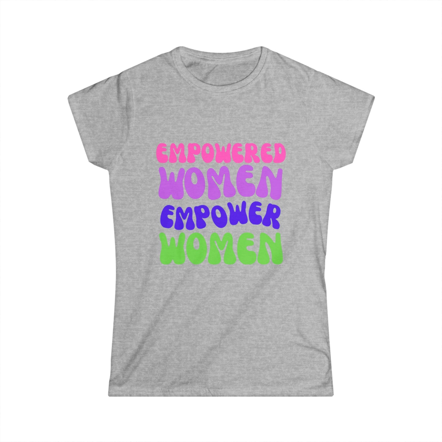 Women's Softstyle Tee "Empower Women"