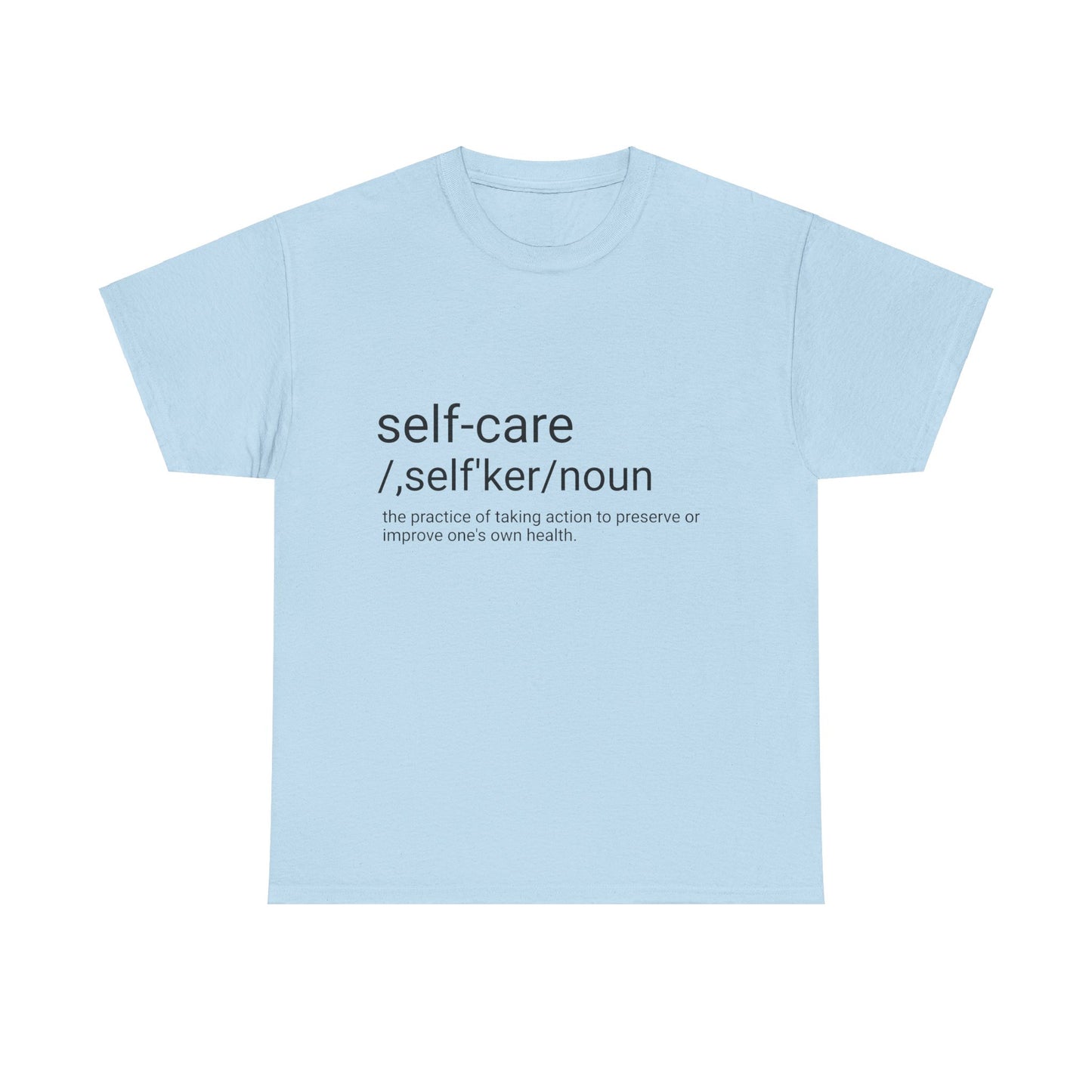 Unisex Heavy Cotton Tee "Self-Care"