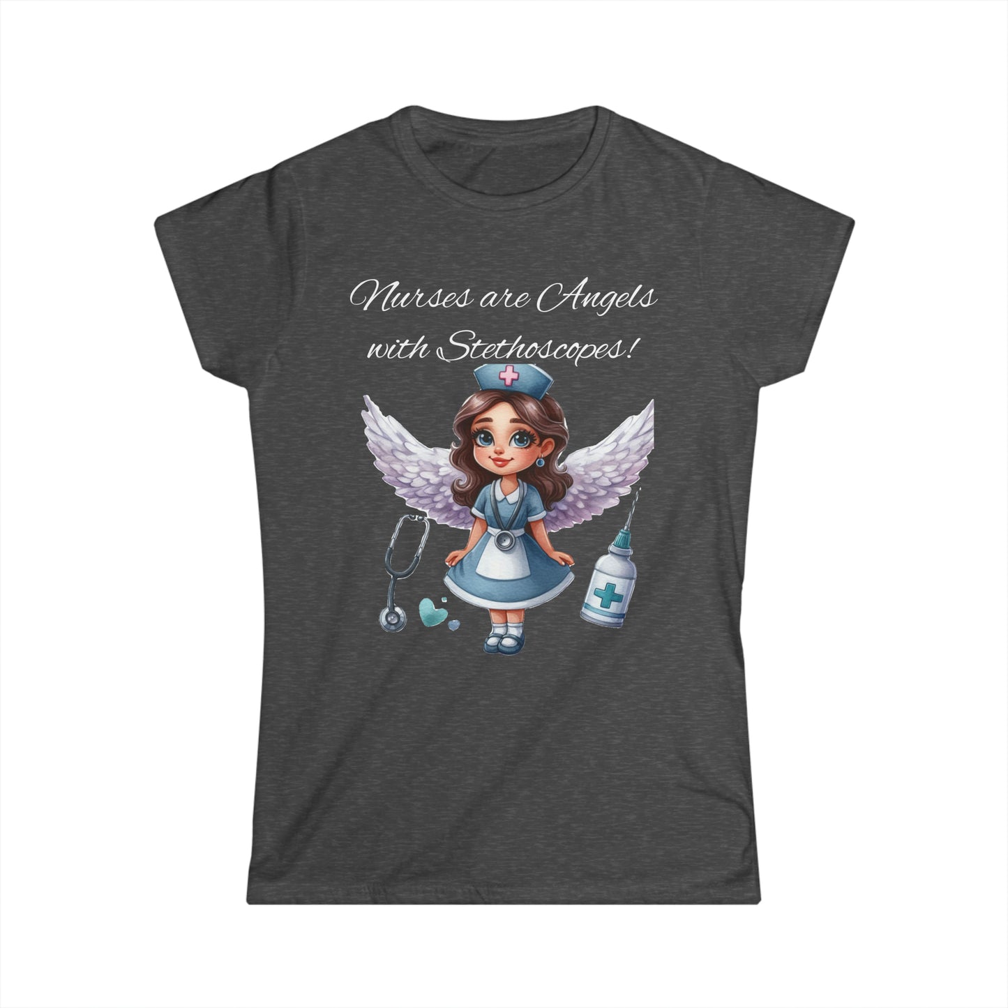 Women's Softstyle Tee "Nurses Are Angels"