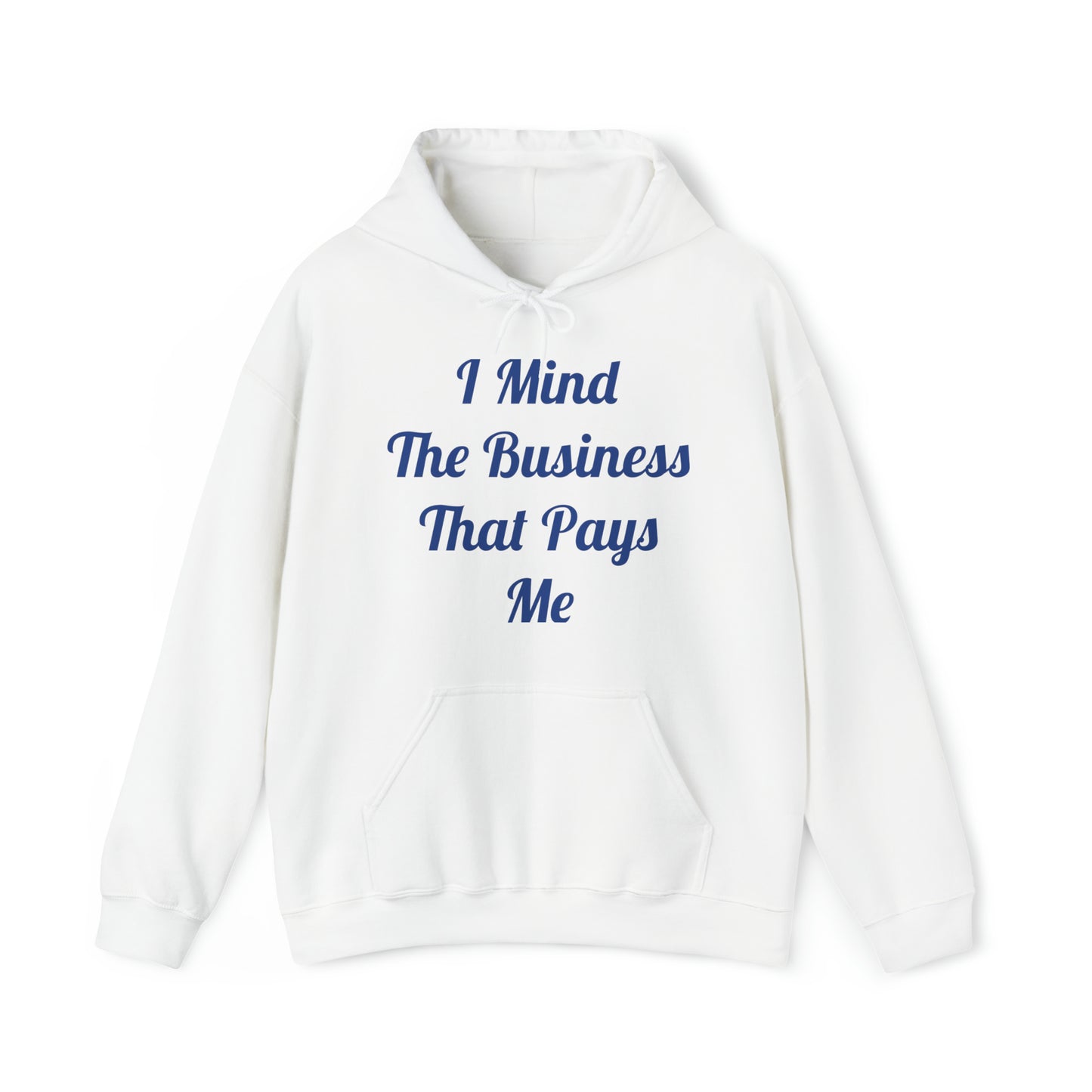 Sudadera con capucha unisex "Mind the Business"