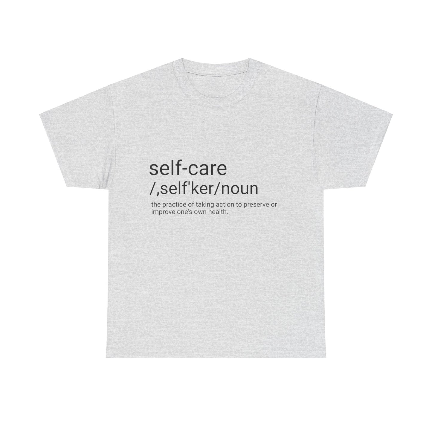 Unisex Heavy Cotton Tee "Self-Care"