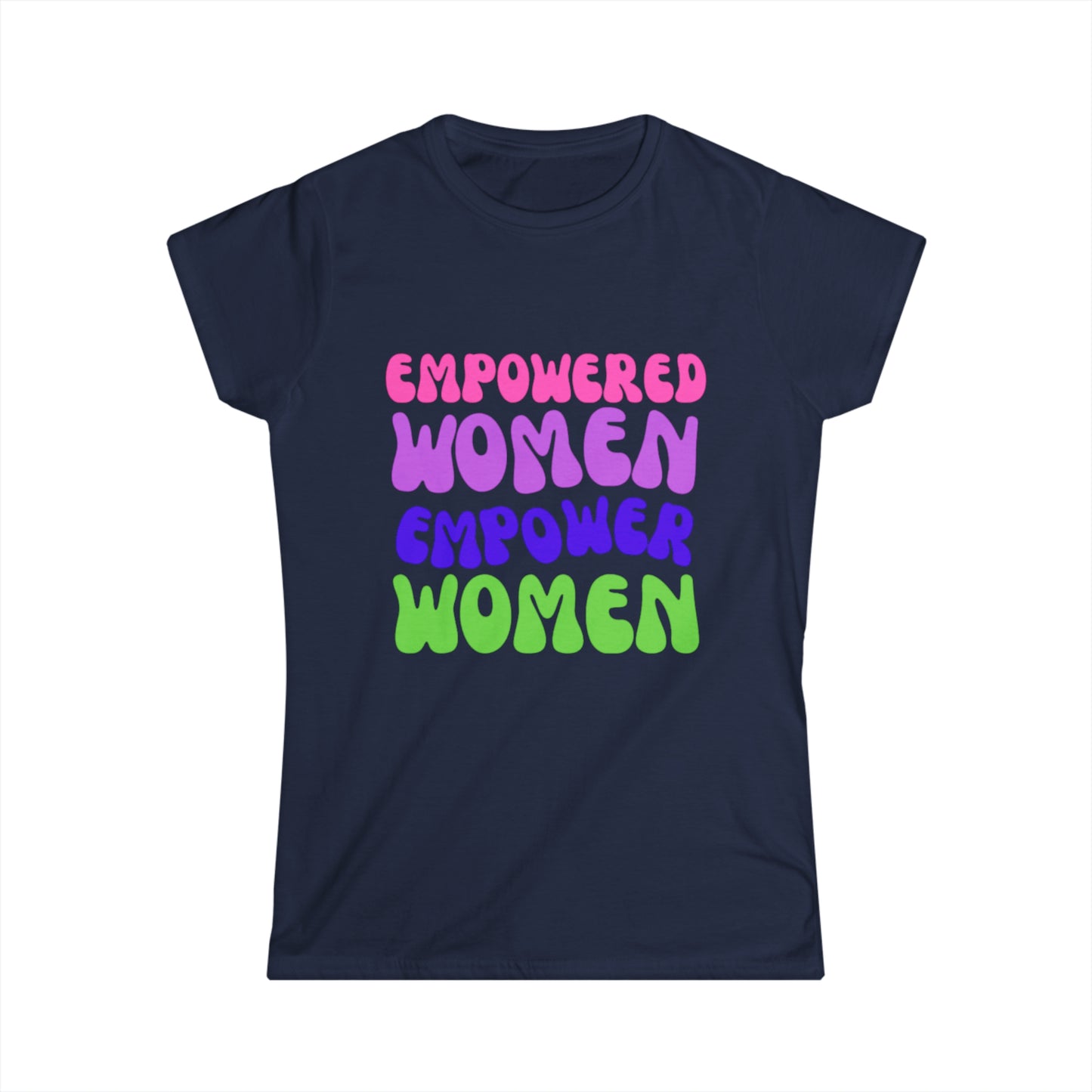 Women's Softstyle Tee "Empower Women"