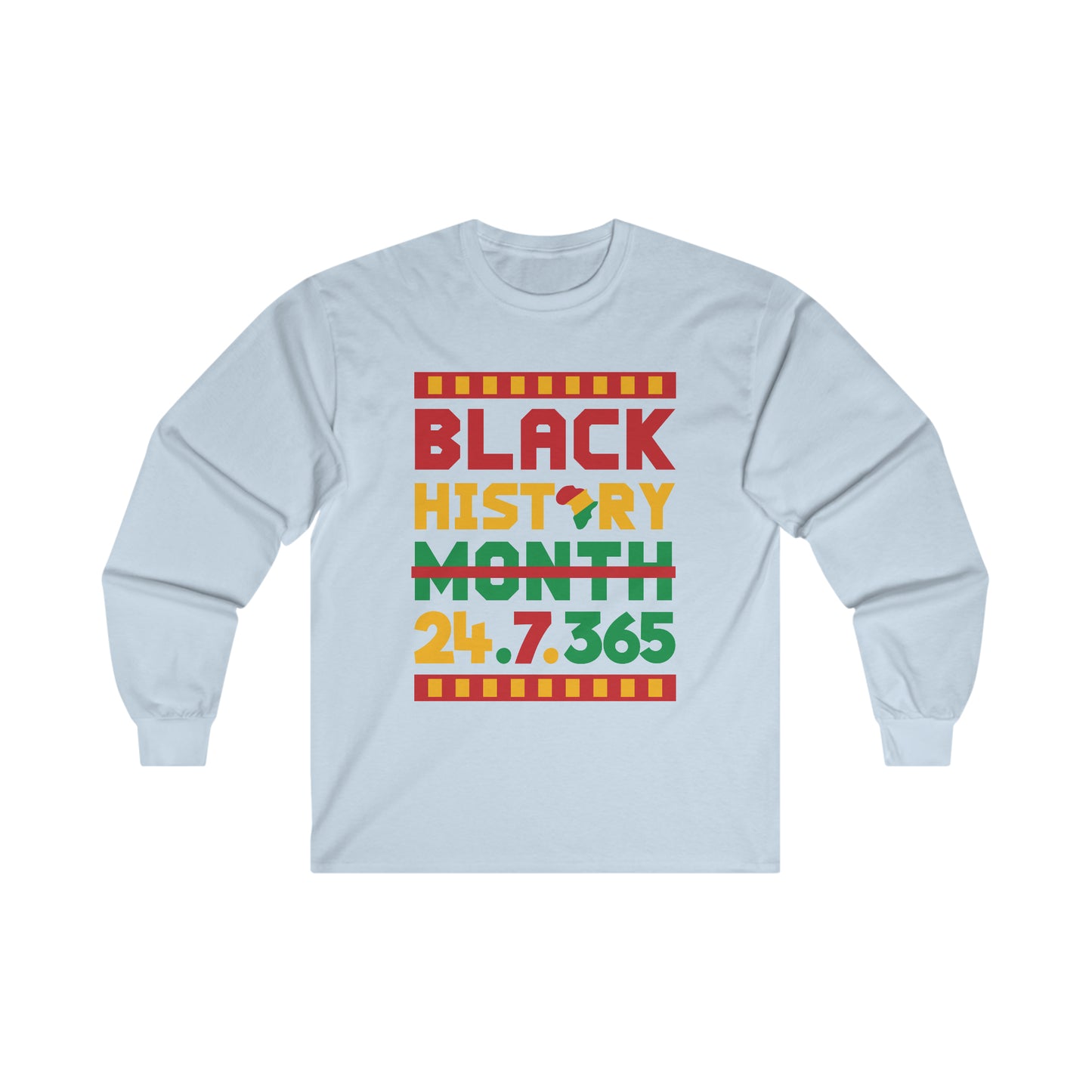 Camiseta unisex de manga larga ultra algodón "Black History 24.7.365"