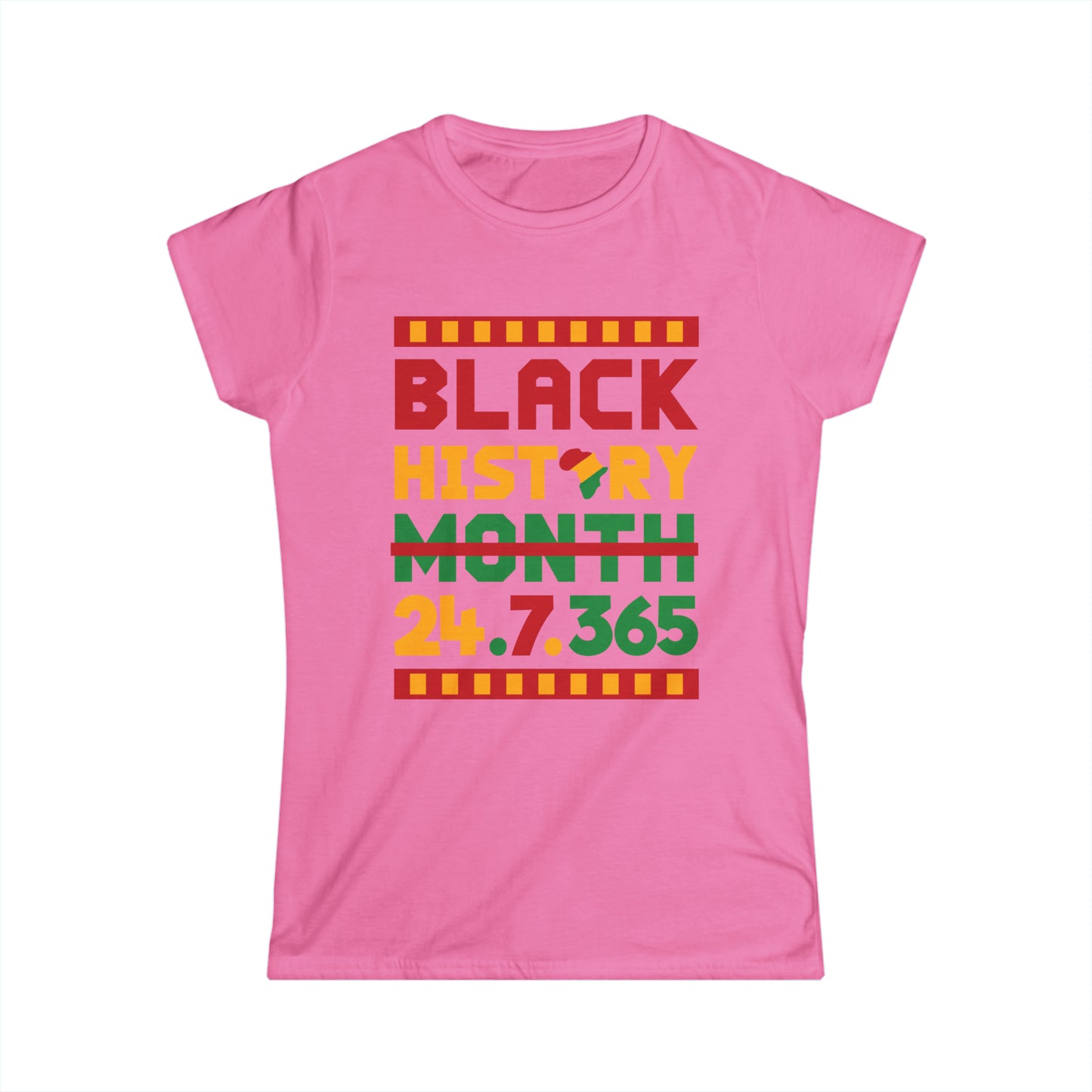 Camiseta Softstyle para mujer “Black History 24.7.365”