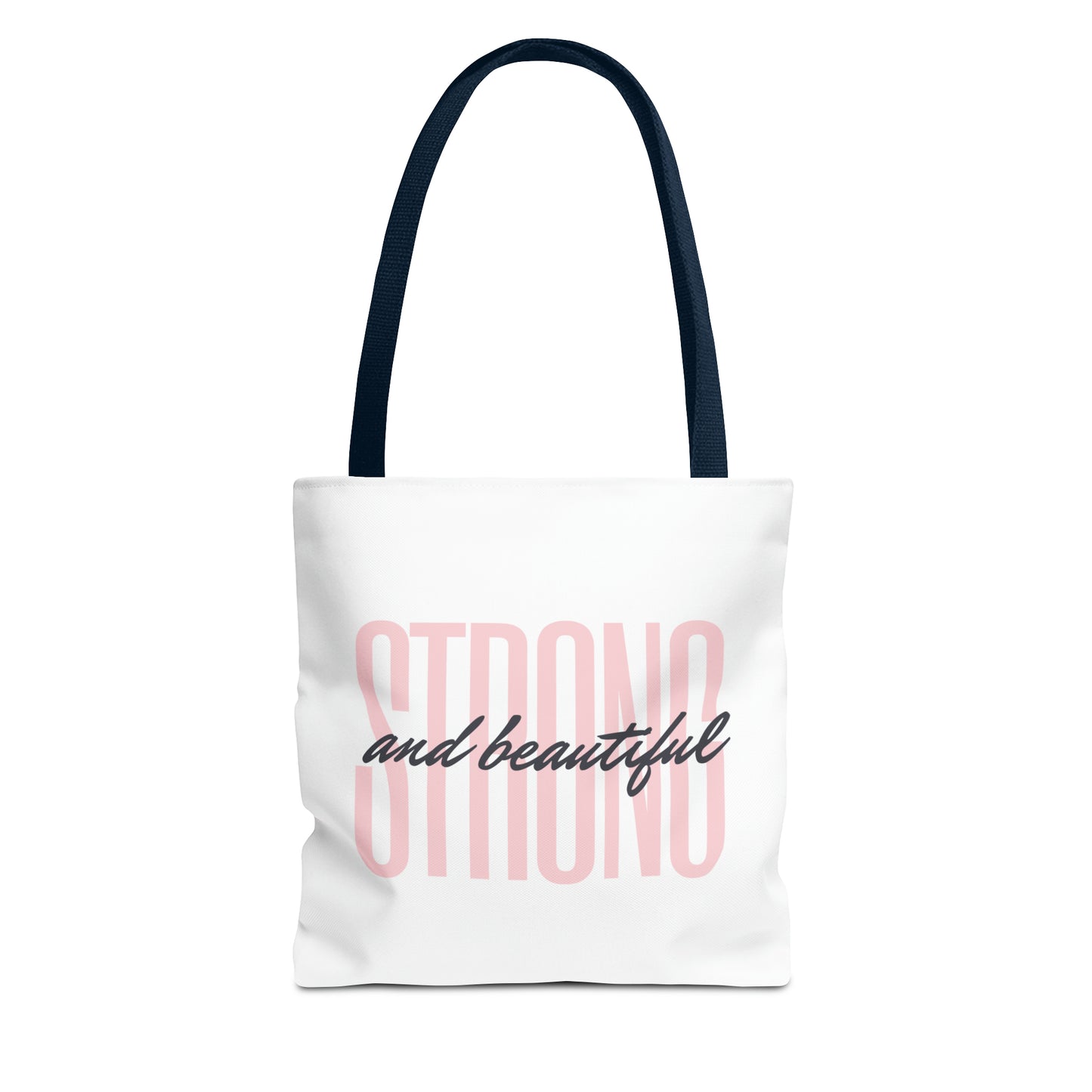 Tote Bag "Strong and Beautiful"