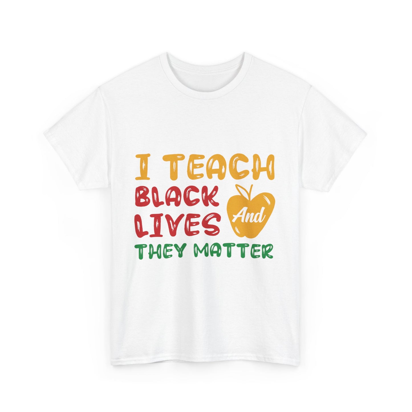 Camiseta unisex de algodón pesado "Teach Black Lives"