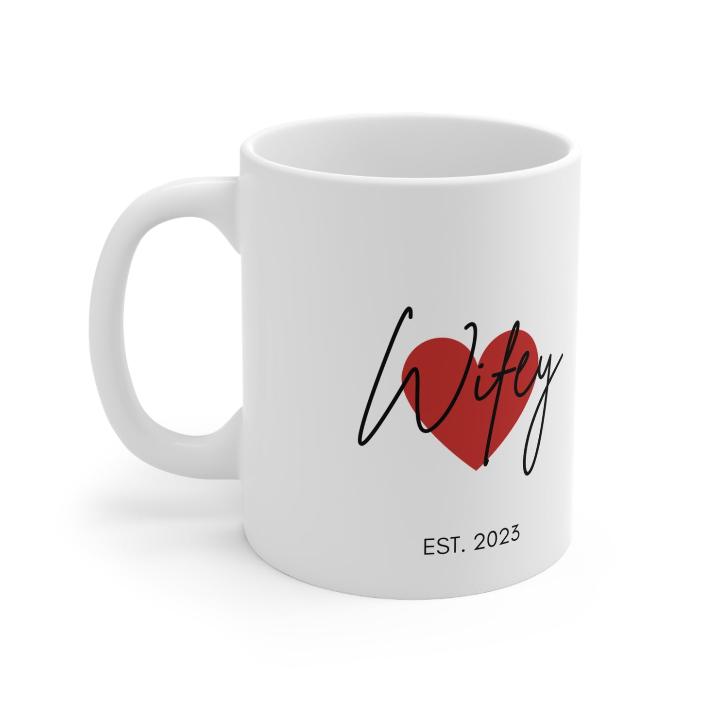 Ceramic Mug 11oz "Wifey"