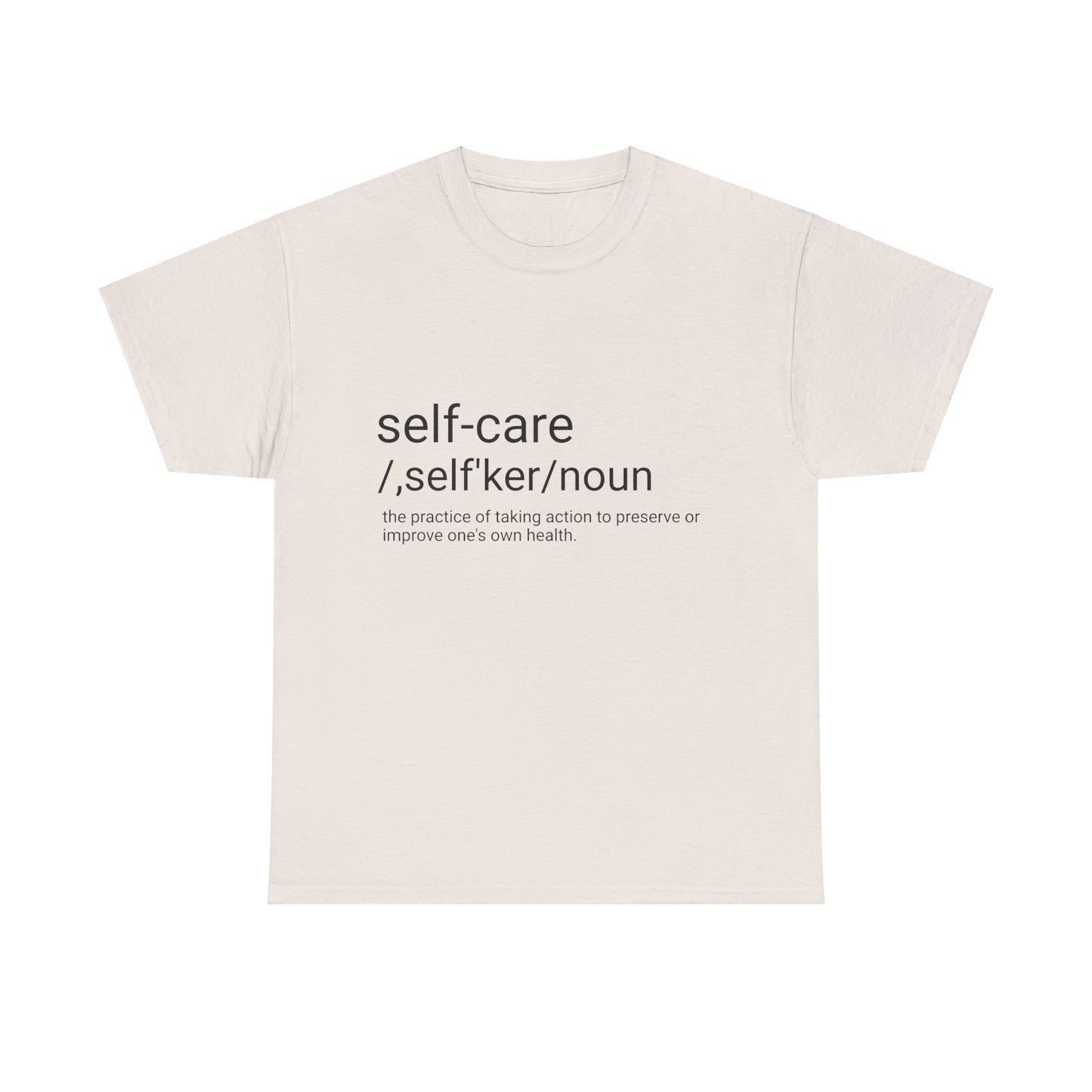 Unisex Heavy Cotton Tee "Self-Care"