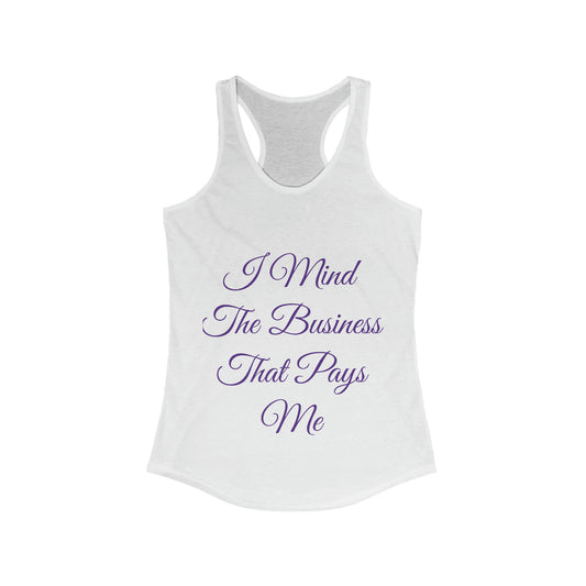 Women's Racerback Tank "Mind the Business"