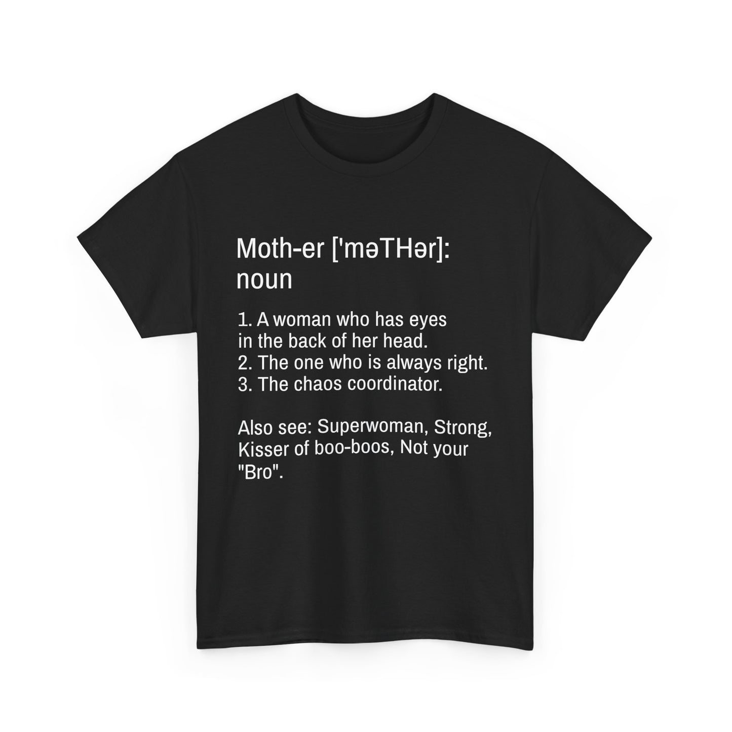 Unisex Heavy Cotton Tee "Definition of Mother"