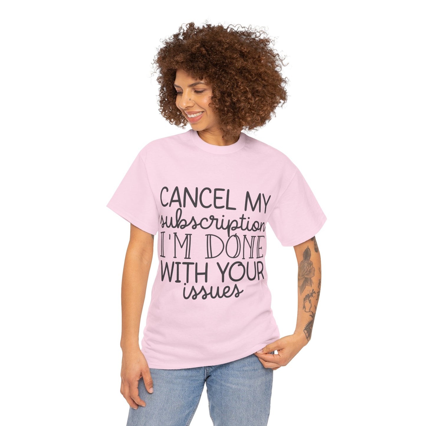 Camiseta unisex de algodón pesado "Cancelar mi suscripción"