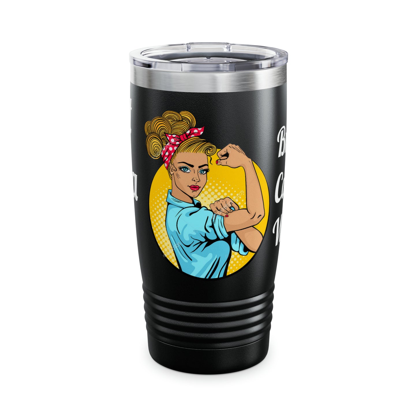 Ringneck Tumbler, 20oz "Fight Like a Girl"