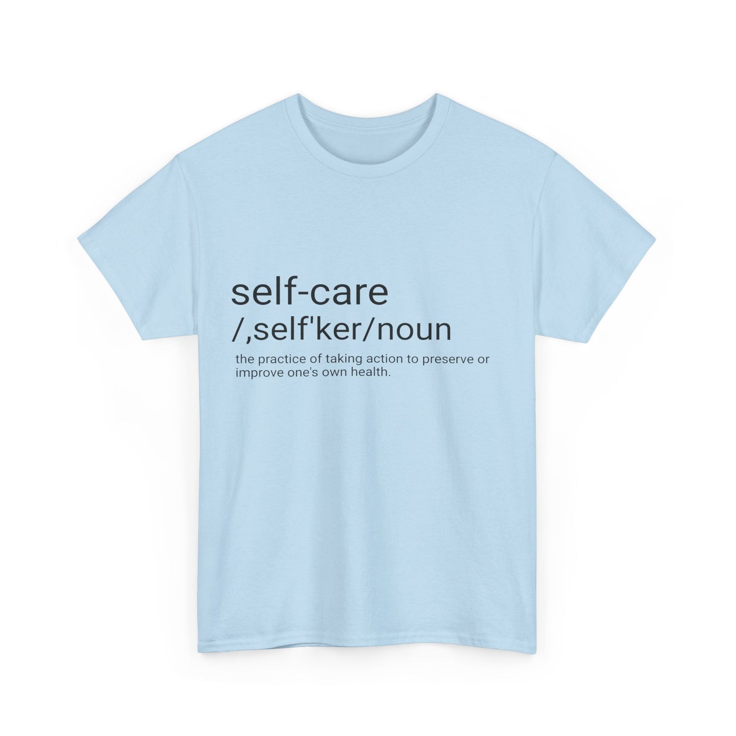 Unisex Heavy Cotton Tee "Self-Care"