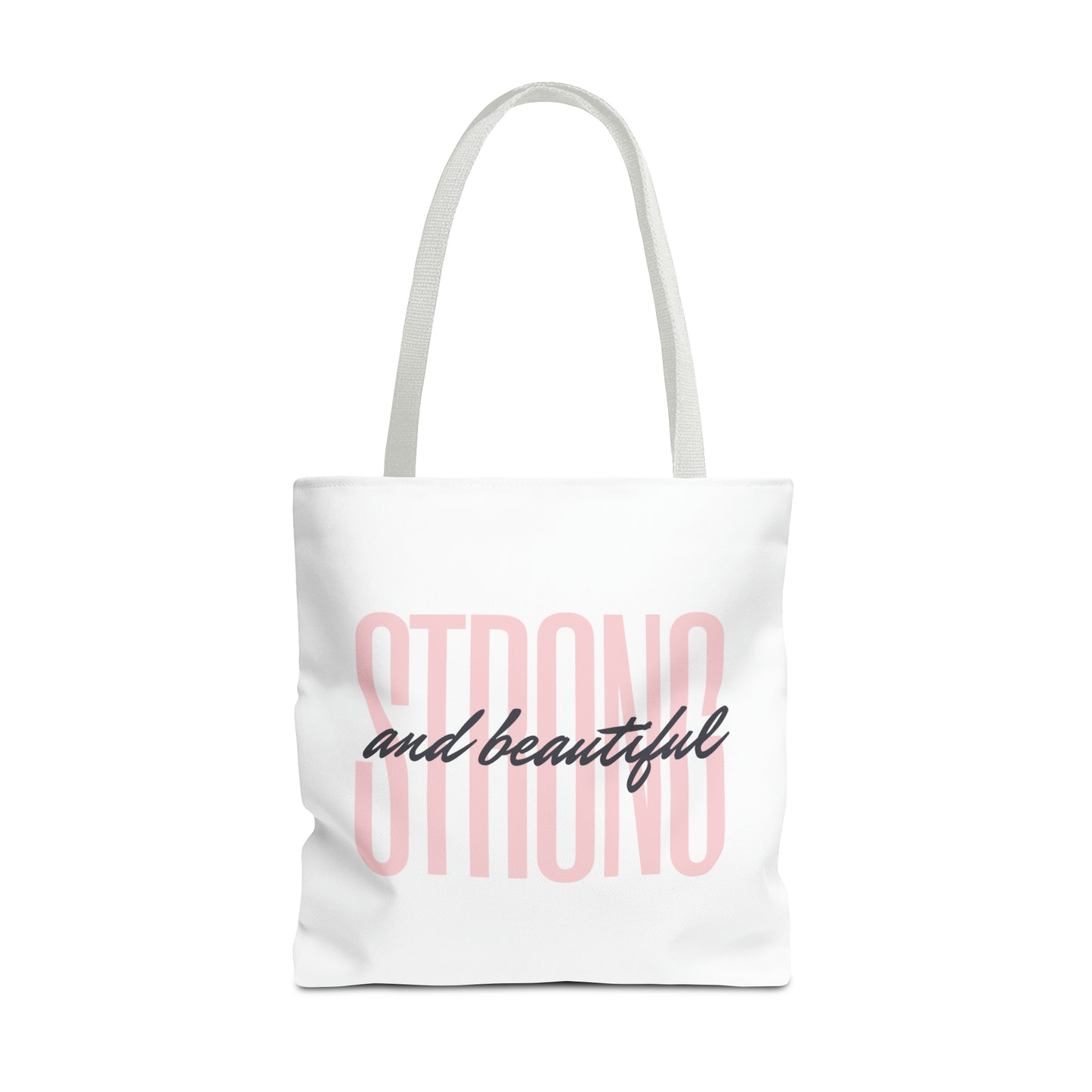 Tote Bag "Strong and Beautiful"