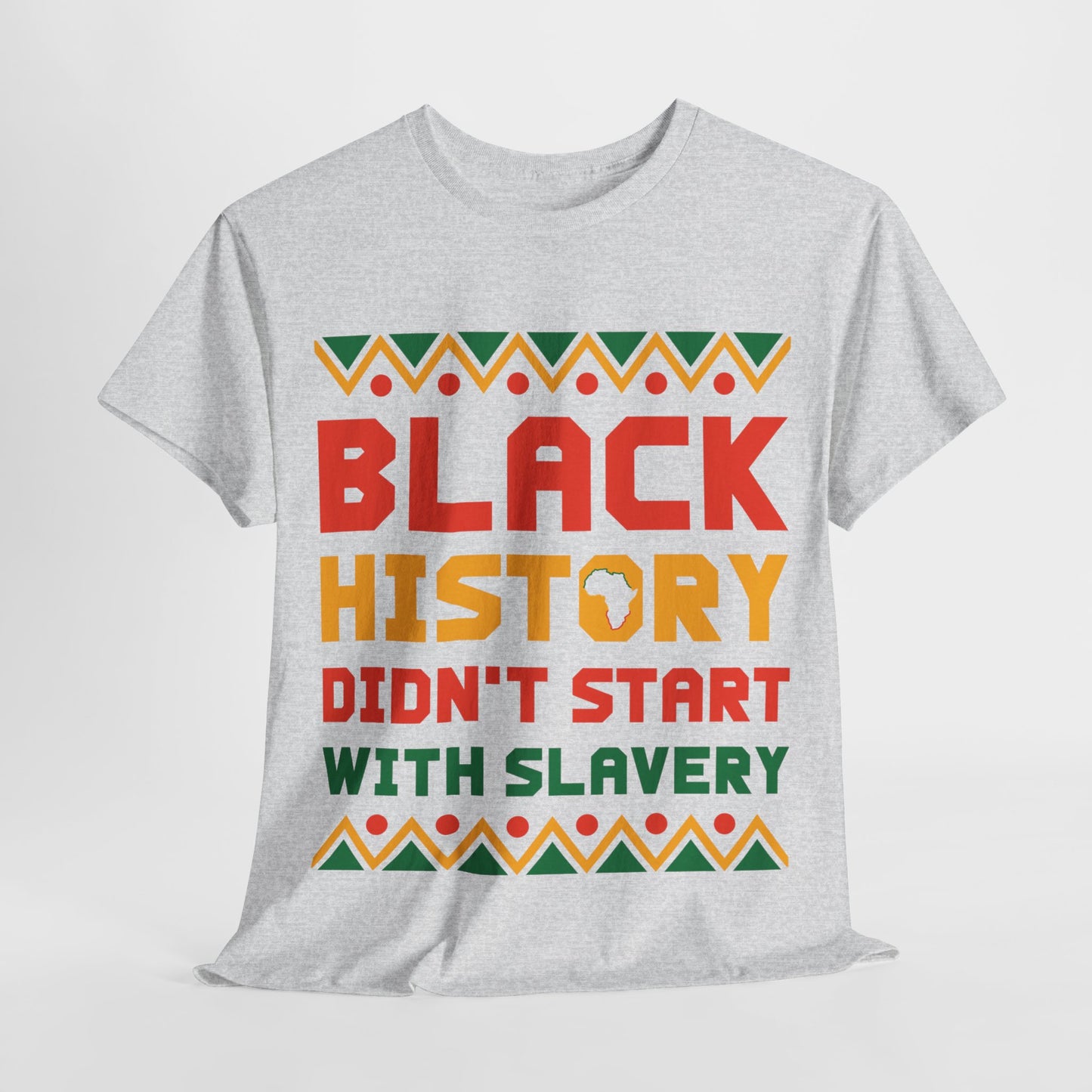 Camiseta unisex de algodón pesado "La historia negra no comenzó"