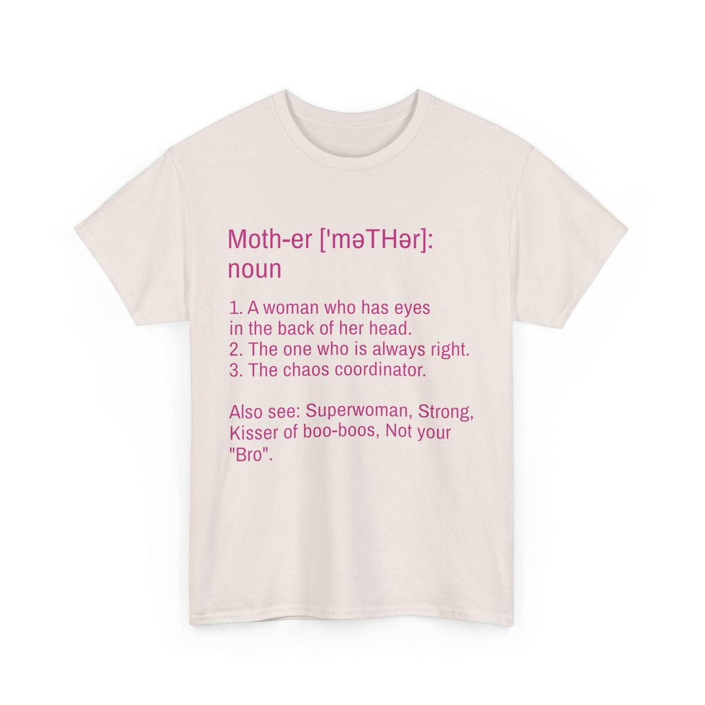 Unisex Heavy Cotton Tee "Definition of Mother"