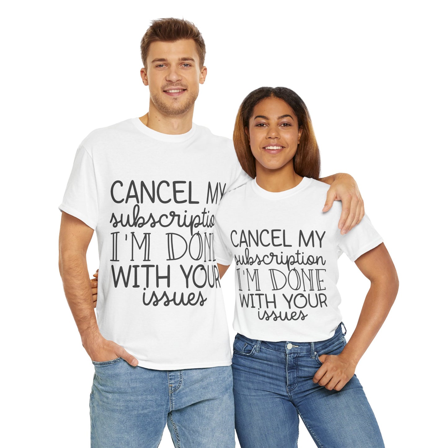 Camiseta unisex de algodón pesado "Cancelar mi suscripción"