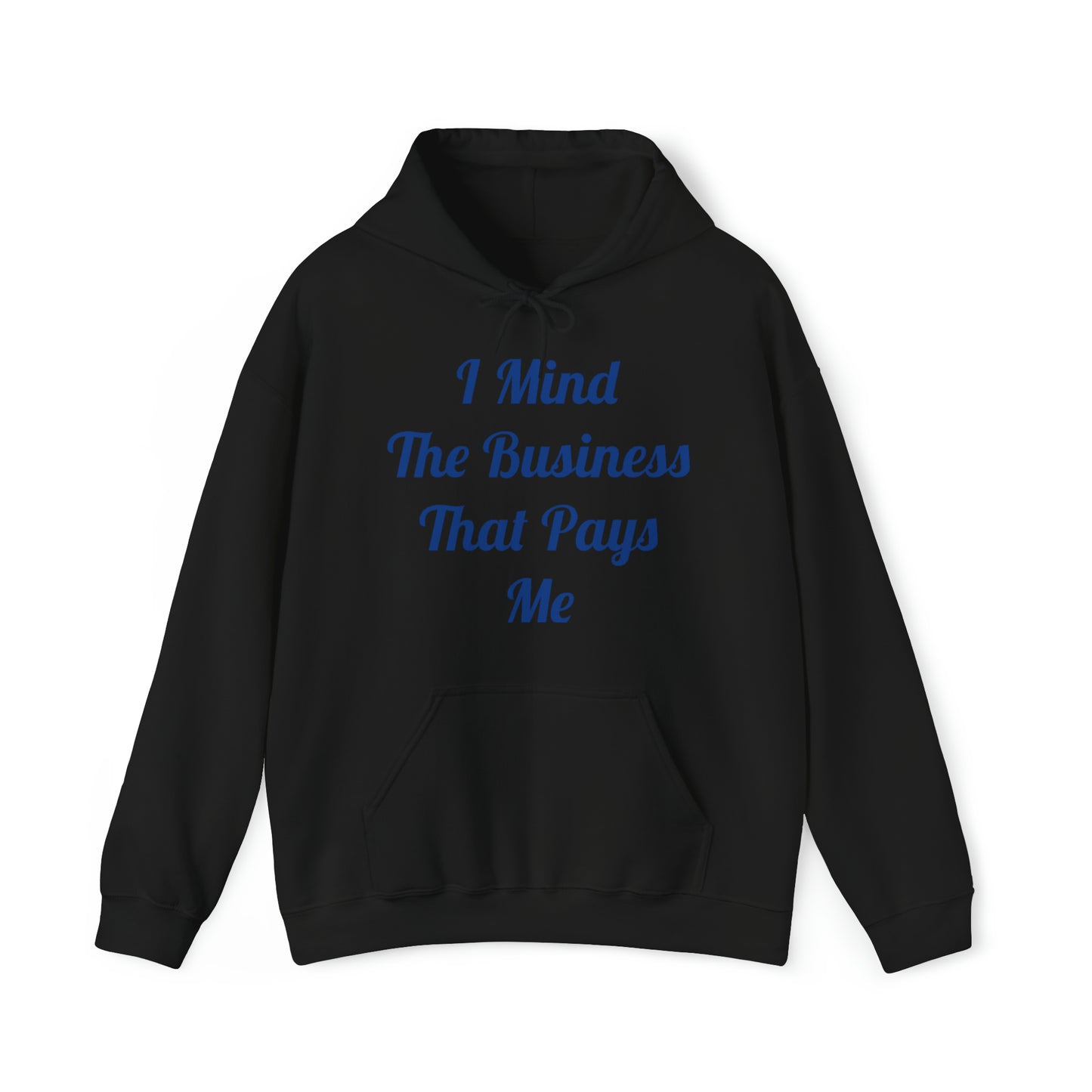 Sudadera con capucha unisex "Mind the Business"