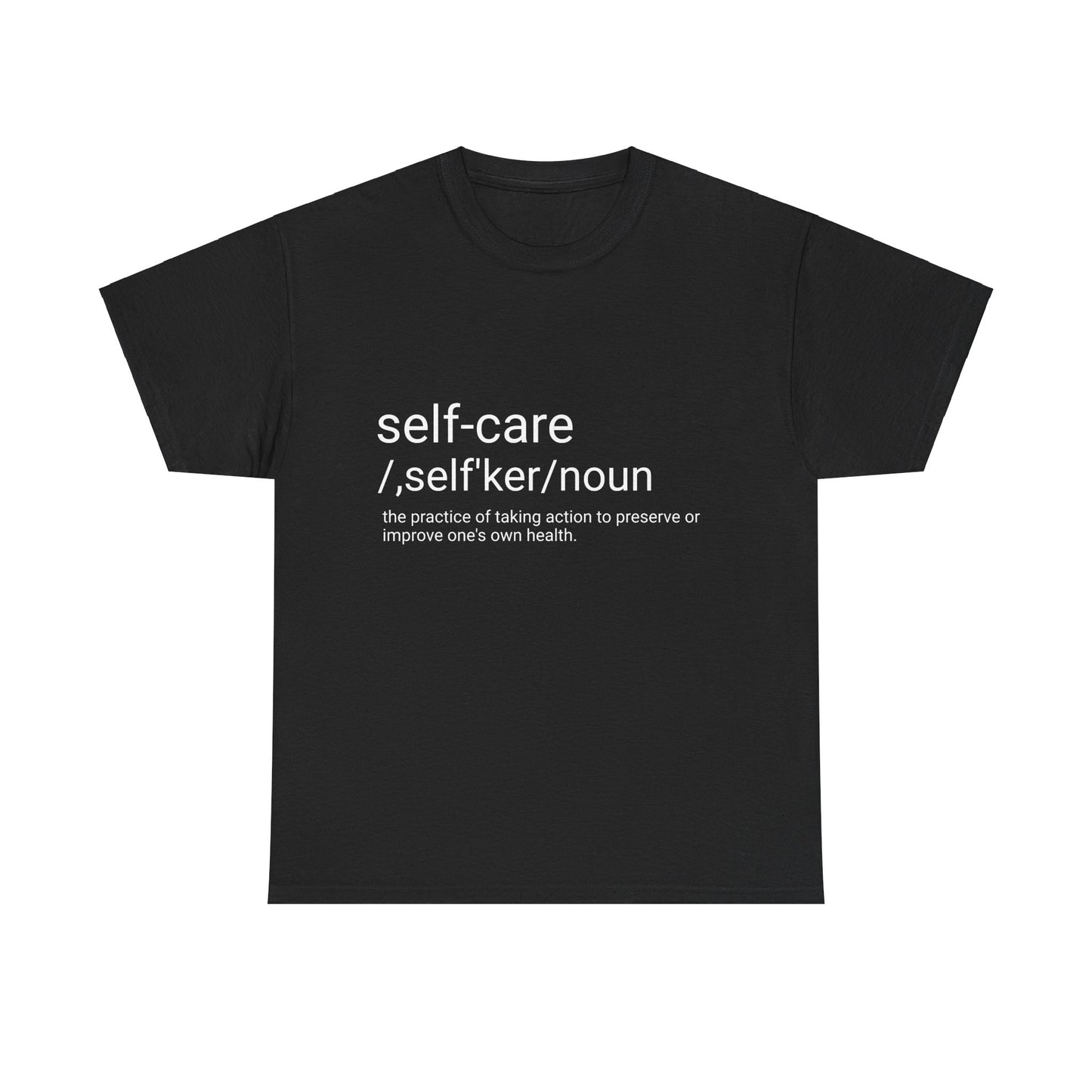 Unisex Heavy Cotton Tee "Self-Care"