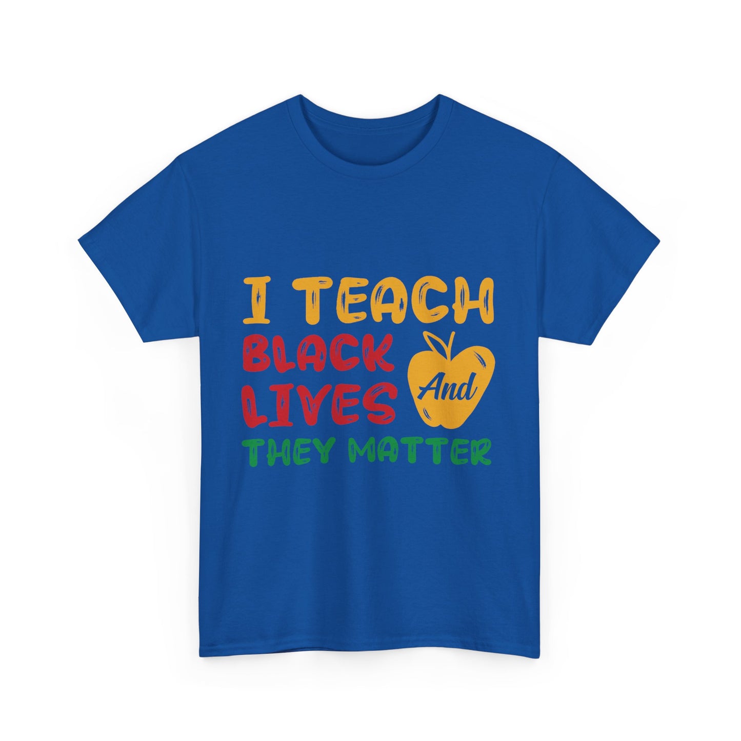 Camiseta unisex de algodón pesado "Teach Black Lives"