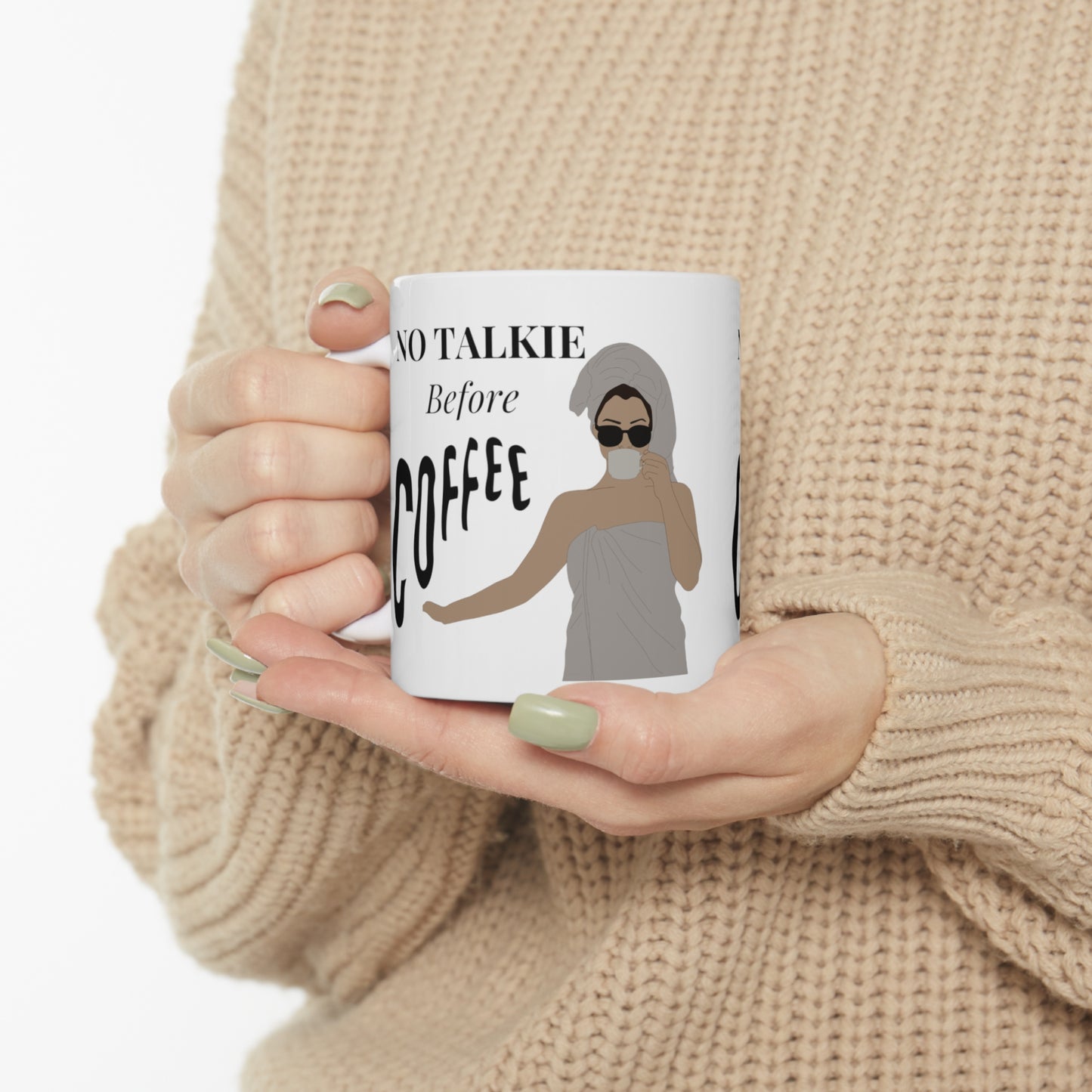 Ceramic Mug 11oz "No Talkie"