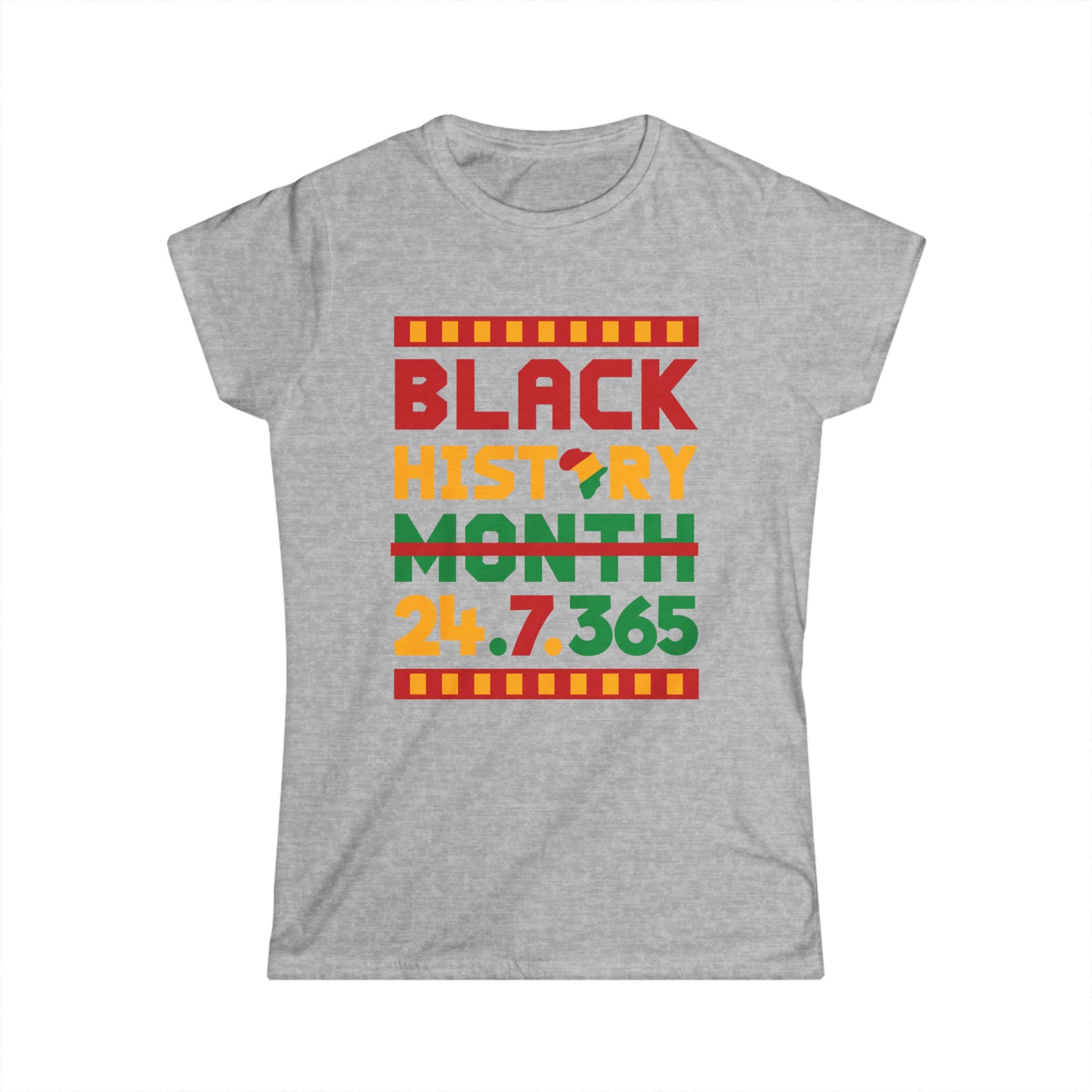 Camiseta Softstyle para mujer “Black History 24.7.365”