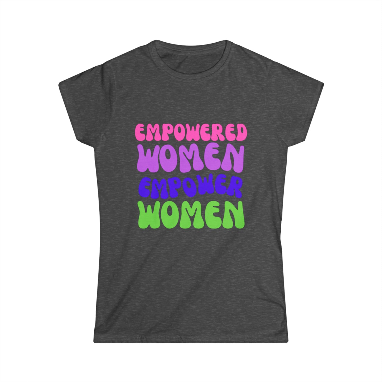 Women's Softstyle Tee "Empower Women"