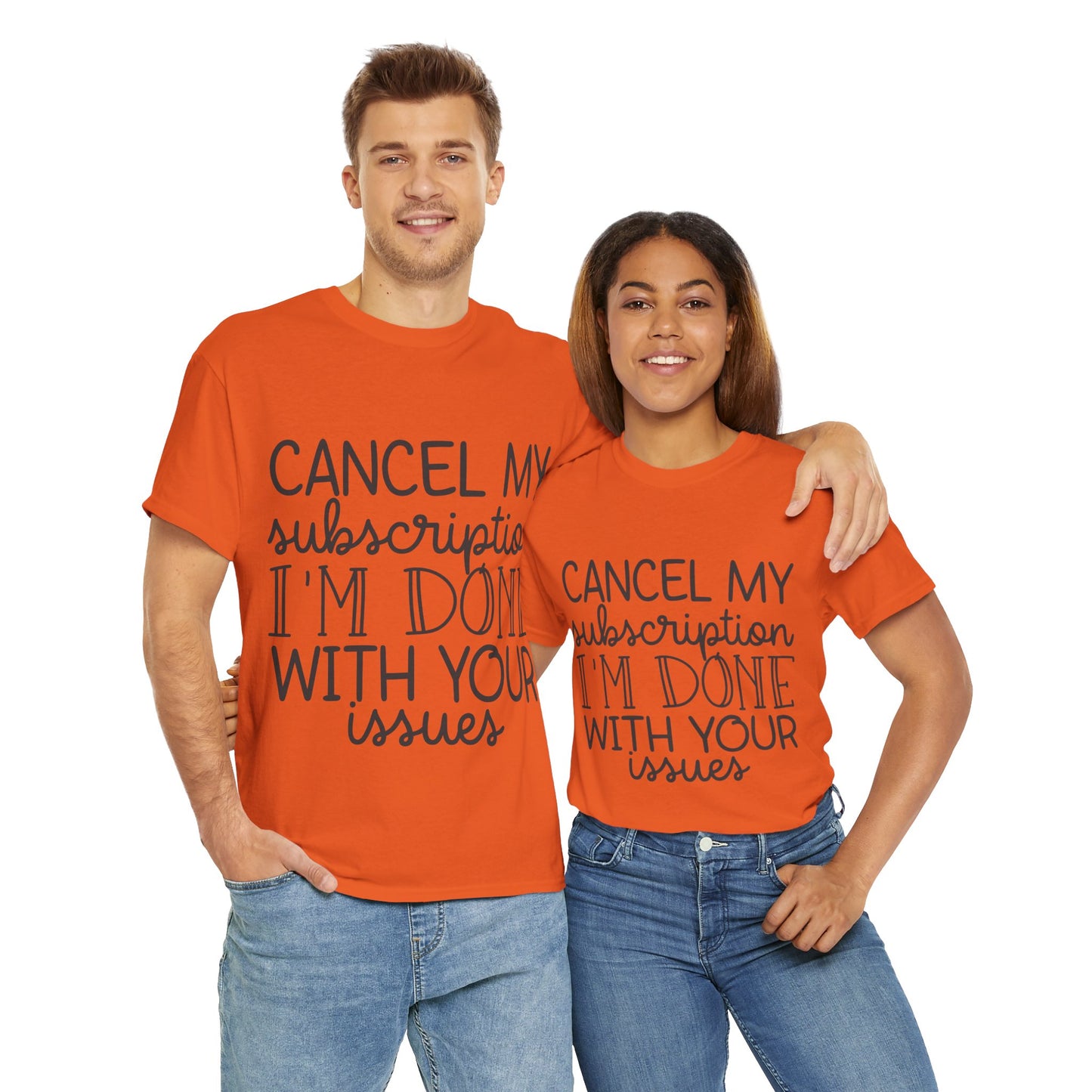 Camiseta unisex de algodón pesado "Cancelar mi suscripción"