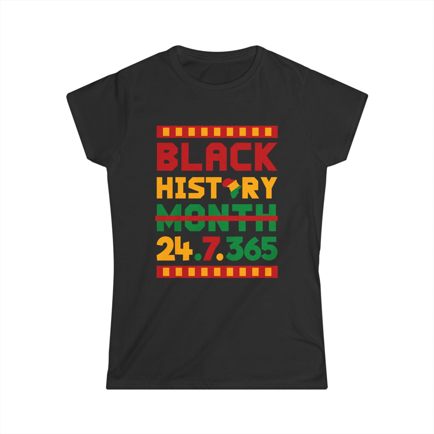 Camiseta Softstyle para mujer “Black History 24.7.365”