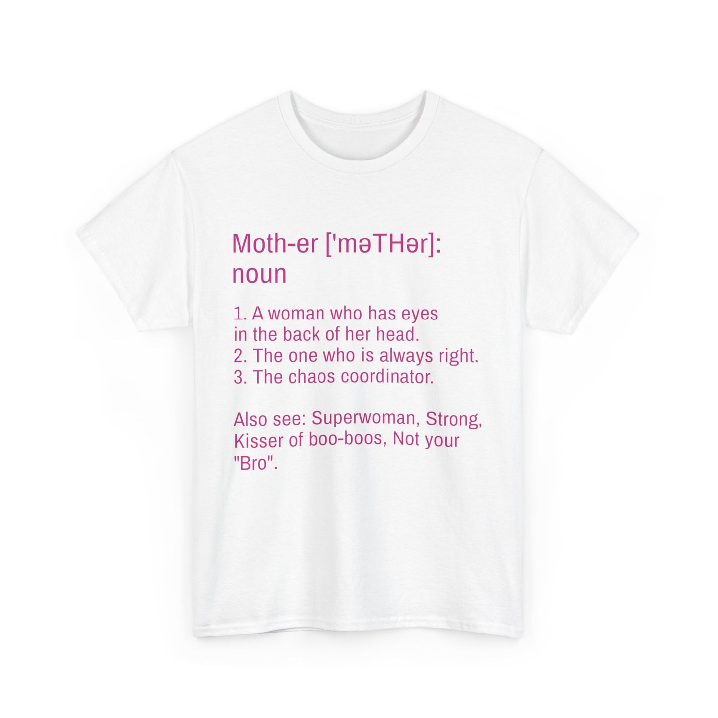 Unisex Heavy Cotton Tee "Definition of Mother"